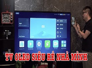 Nhà mình đang dùng TV Xiaomi Oled 65 inch 4K RẺ NHẤT THẾ GIỚI